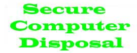 Secure Computer Disposal